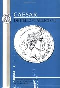 Caesar: De Bello Gallico VI / Gallic War VI (Caesar) (Caesar)