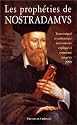 Les Proph&eacute;ties de Nostradamus
