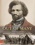 Out of Many: Teaching and Learning Classroom Edition, Combined Volume (Revised printing) (4th Edition)