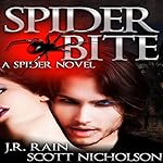 Spider Bite: A Spider Novel: The Spider Trilogy, Book 3 | J.R. Rain,Scott Nicholson