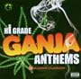 Hi-Grade Ganja Anthems