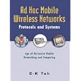 Ad Hoc Mobile Wireless Networks