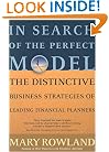 In Search of the Perfect Model: The Distinctive Business Strategies of Leading Financial Planners