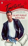 In Hot Pursuit (Hero For Hire) (Harlequin Temptation , No 701)