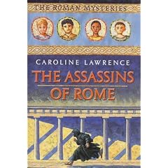 The Assassins of Rome (Roman Mysteries)