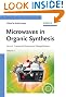 Microwaves in Organic Synthesis (Two Volume Set)