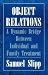 Object Relations: A Dynamic Bridge Between Individual and Family Treatment