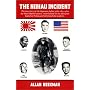 Niihau IncidentThe Niihau Incident: The True Story of the Japanese Fighter Pilot Who, After the Pearl Harbor Attack, Crash-Landed on the Hawaiian Island of Niihau and Terrorized the Residents