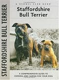 Staffordshire Bull Terrier (Comprehensive Owner's Guide)