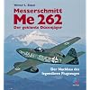 Messerschmitt Me 262: Der geklonte D�senj�ger. Der Nachbau des legend�ren Flugzeuges