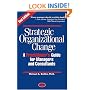 Strategic Organizational Change, Second Edition