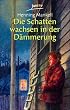 Die Schatten wachsen in der D�mmerung