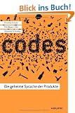 Codes. Die geheime Sprache der Produkte