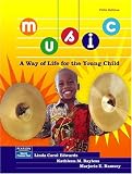 Music: A Way of Life for the Young Child (5th Edition)