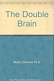 The double brain