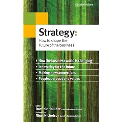 Strategy: How to Shape the Future of the Business (Decision Makers)