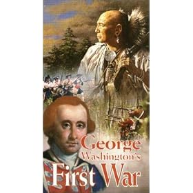 George Washington's First War: The Battles for Fort Duquesne [VHS]