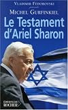 Le Testament d\'Ariel Sharon