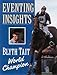 Book Eventing Insights : Blyth Tait World Champion