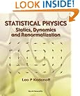 Statistical Physics: Statics, Dynamics and Remormalization