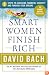 Smart Women Finish Rich: 9 Steps to Achieving Financial Security and Funding Your Dreams (Revised Edition)