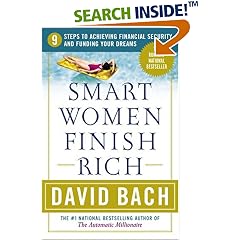 Smart Women Finish Rich: 9 Steps to Achieving Financial Security and Funding Your Dreams (Revised Edition)