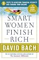 Smart Women Finish Rich: 9 Steps to Achieving Financial Security and Funding Your Dreams (Revised Edition) by David Bach