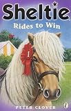 Sheltie Rides to Win: AND Sheltie and the Saddle Mystery