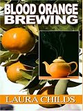 Blood Orange Brewing (Tea Shop Mystery)