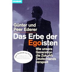 Das Erbe der Egoisten