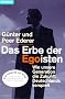 Das Erbe der Egoisten