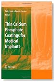 Thin Calcium Phosphate Coatings for Medical Implants