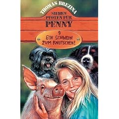 Sieben Pfoten f�r Penny, Bd.9, Ein Schwein zum Knutschen