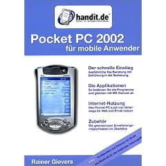 Pocket PC 2002 f�r mobile Anwender, m. CD-ROM