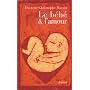 Le bebe et l'amour