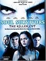 Soul Survivors (The Killer Cut)