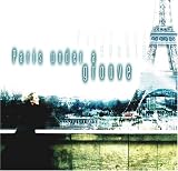 Paris Under A Groove - Vol 1 by Various Artists