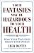 Your Fantasies May Be Hazardous to Your Health: How Your Thoughts Create Your World