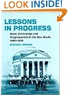 Lessons in Progress: State Universities and Progressivism in the New South, 1880-1920