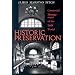 Historic Preservation: Curatorial Management of the Built World