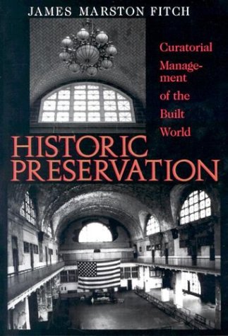 Historic Preservation: Curatorial Management of the Built World under The Books Store