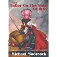 Elric Volume 2: The Sailor On The Seas Of Fate by Michael Moorcock