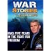 WAR STORIES IRAQ: FIVE YEARS IN THE FIGHT FOR FREEDOM