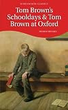 Tom Brown's Schooldays (Wordsworth's Children's Classics)