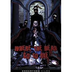 Where The Dead Go To Die