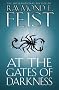 The Riftwar Cycle: The Demonwar Saga Book 2 (26) - At the Gates of Darkness