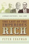 The Last of the Imperious Rich: Lehman Brothers, 1844-2008