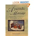 Ayurvedic Massage: Traditional Indian Techniques for Balancing Body and Mind