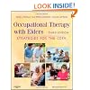 Occupational Therapy with Elders: Strategies for the COTA, 3e