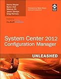 System center 2012 configuration manager unleashed